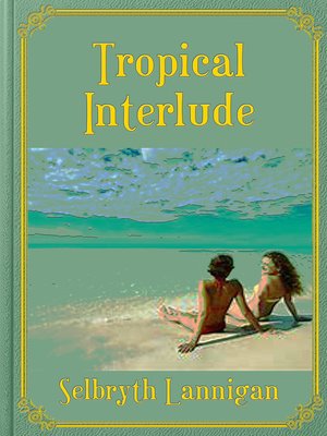 cover image of Tropical Interlude